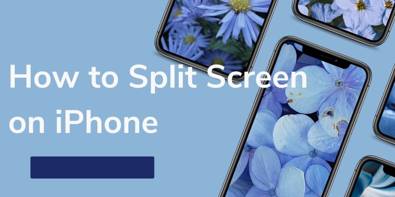 How to Split Screen on iPhone