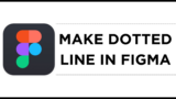 How To Make Dotted Line in Figma
