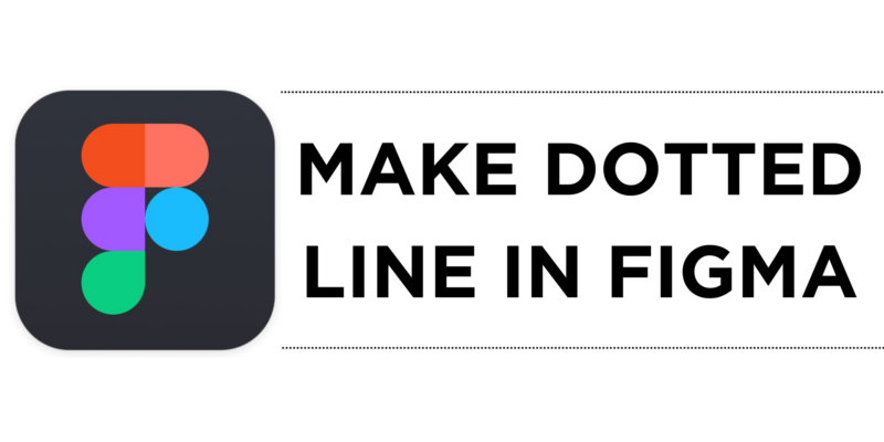 How To Make Dotted Line in Figma