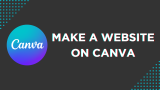 How To Make a Website on Canva