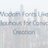 16 Irish Fonts on Canva Perfect for St. Patrick’s Day Projects