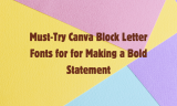 16 Must-Try Canva Block Letter Fonts for for Making a Bold Statement