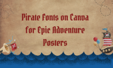 15 Pirate Fonts on Canva for Epic Adventure Posters