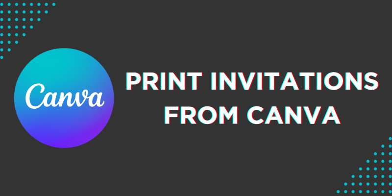 How To Print Invitations From Canva