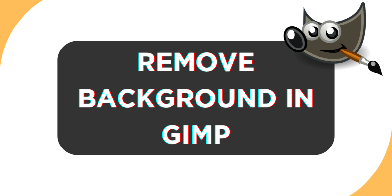 How To Remove Background in GIMP