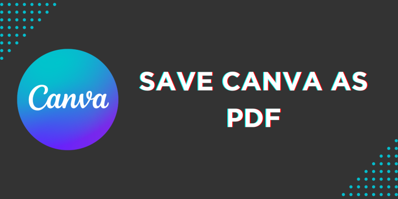How To Save Canva As PDF