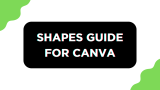 Shapes Guide for Canva: Elevate Your Design Skills