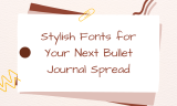 18 Stylish Fonts for Your Next Bullet Journal Spread