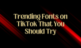 Top 15 Trending Fonts on TikTok That You Should Try