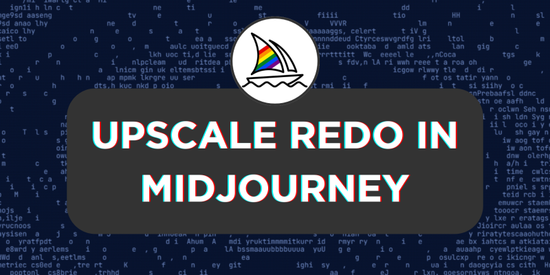 What Is Upscale Redo in Midjourney