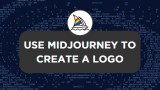 How To Use Midjourney To Create a Logo