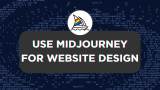 How To Use Midjourney for Website Design