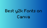 15 Best Y2K Fonts on Canva