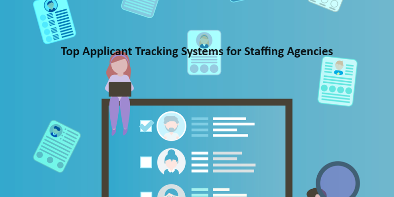 Top 13 Applicant Tracking Systems (ATS) for Staffing Agencies