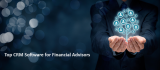 Top 14 CRM Software for Financial Advisors